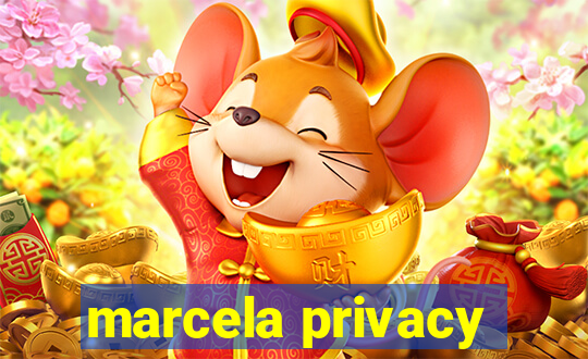 marcela privacy